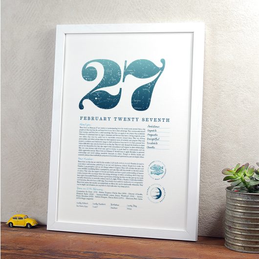 February 27th Birthday Print